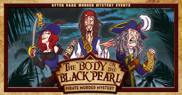 Body on the Black Pearl Murder Mystery